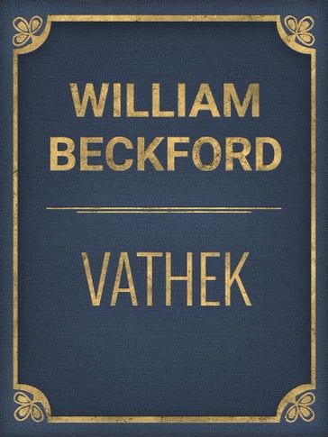 Vathek - William Beckford