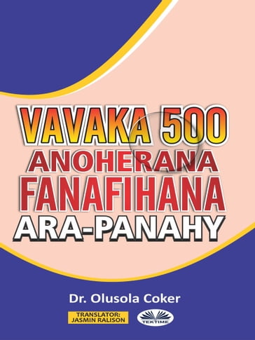 Vavaka Mahery Vaika Miisa 500 Hanoherana Ny Fanafihana Ara-Panahy - Dr. Olusola Coker