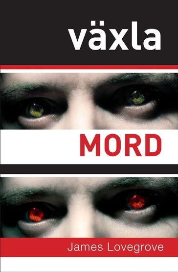 Vaxla mord - James Lovegrove