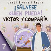 Víctor y compañía 7: ¡Sálvese quien pueda!