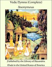 Vedic Hymns (Complete)