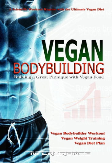 Vegan Bodybuilding - M Laurence