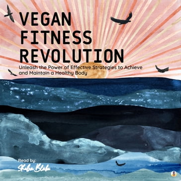 Vegan Fitness Revolution - Sheba Blake