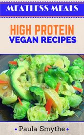 Vegan: High Protein Vegan Recipes