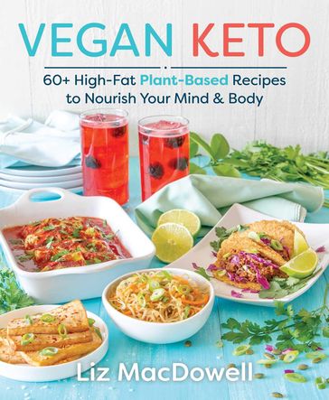 Vegan Keto - Liz MacDowell