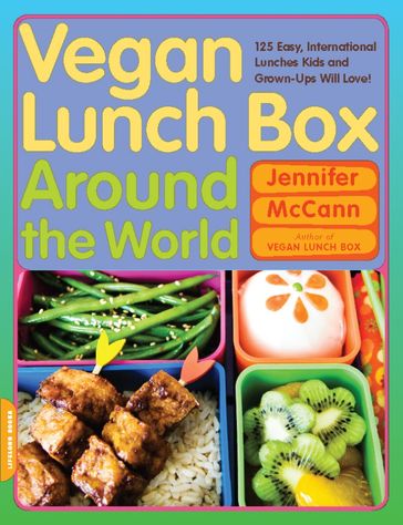 Vegan Lunch Box Around the World - Jennifer McCann