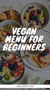Vegan Recipes - Learn Easy And Delicious Vegan Cooking