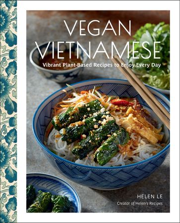 Vegan Vietnamese - Helen Le