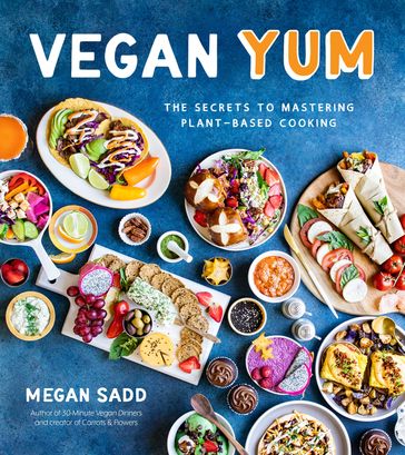 Vegan YUM - Megan Sadd