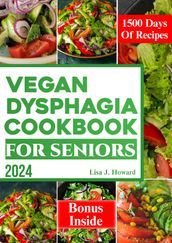 Vegan dysphagia cookbook for seniors