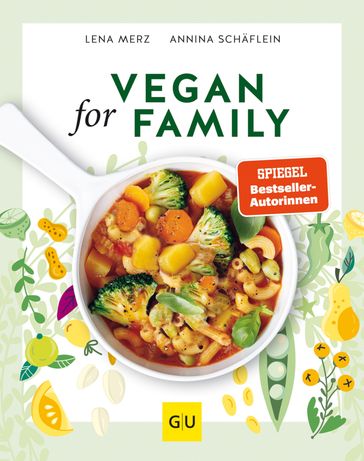 Vegan for Family - Lena Merz - Annina Schaflein