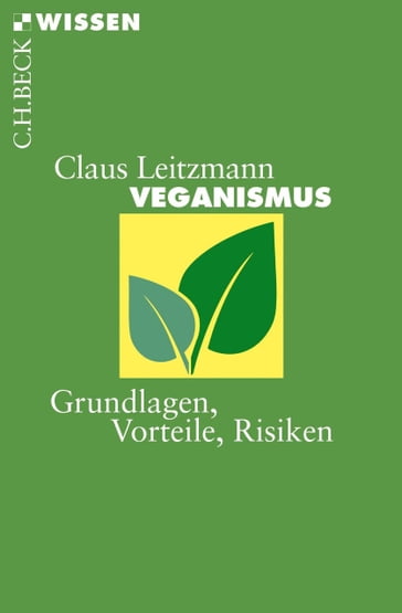 Veganismus - Claus Leitzmann - Markus Keller - Stine Weder