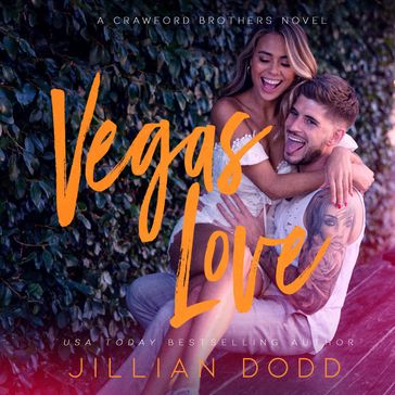 Vegas Love - Jillian Dodd