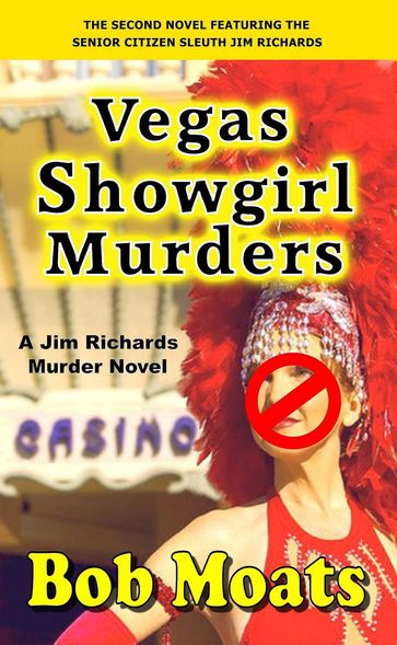 Vegas Showgirl Murders - Bob Moats