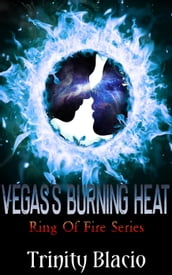 Vegas s Burning Heat