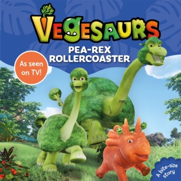 Vegesaurs: Pea-Rex Rollercoaster - Macmillan Children