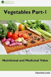 Vegetables: Nutritional and Medicinal Value