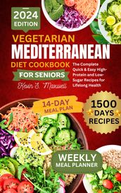 Vegetarian Mediterranean Diet Cookbook For Seniors