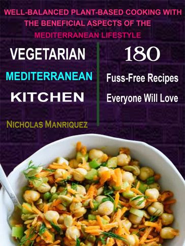 Vegetarian Mediterranean Kitchen - Nicholas Manriquez