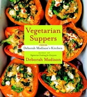 Vegetarian Suppers from Deborah Madison