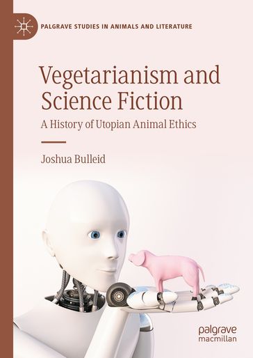 Vegetarianism and Science Fiction - Joshua Bulleid