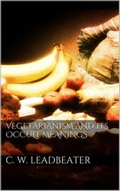 Vegetarianism and its occult meanings