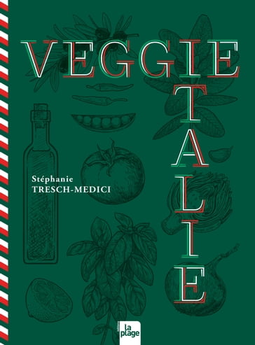 Veggie Italie - Stéphanie Tresch-Medici