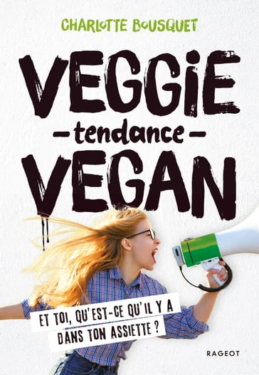 Veggie tendance vegan - Charlotte Bousquet