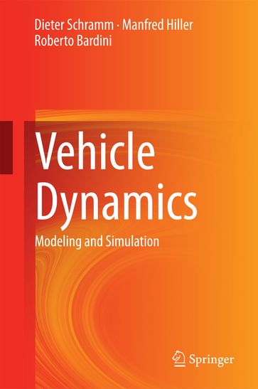 Vehicle Dynamics - Dieter Schramm - Manfred Hiller - Roberto Bardini