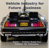 Vehicle Industry for Future Business