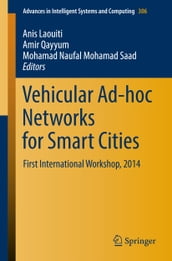 Vehicular Ad-hoc Networks for Smart Cities