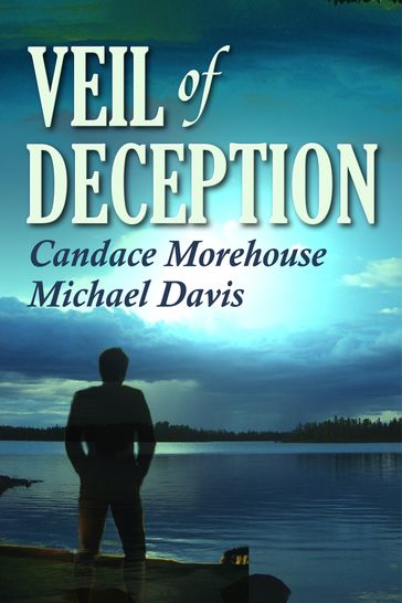 Veil Of Deception - Candace Morehouse - Michael Davis