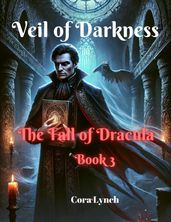Veil of Darkness-The Fall of Dracula