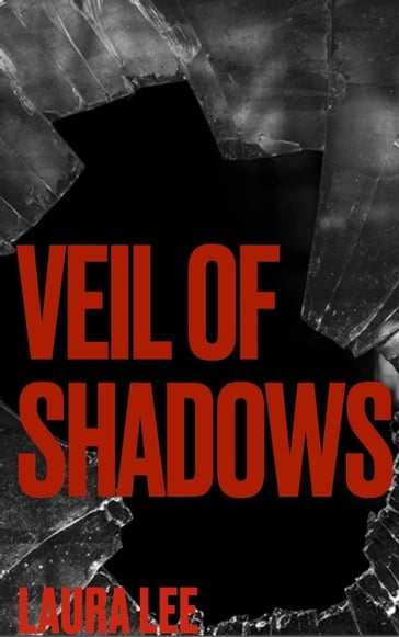 Veil of Shadows - lauxon - Laura Lee