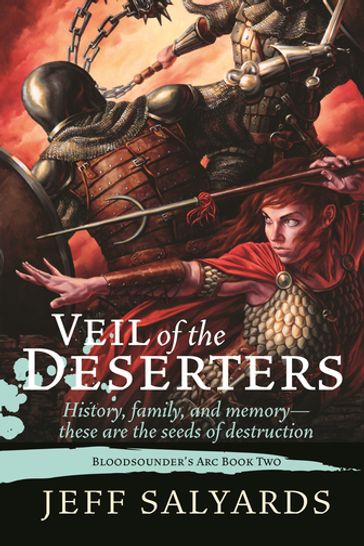 Veil of the Deserters - Jeff Salyards