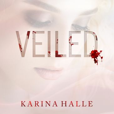 Veiled - Karina Halle