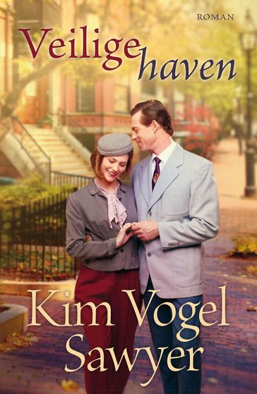 Veilige haven - Kim Vogel Sawyer