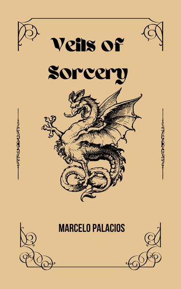 Veils of Sorcery - Marcelo Palacios