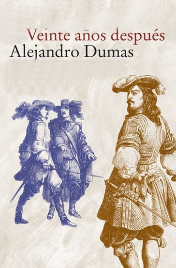 Veinte anos despues - Alexandre Dumas