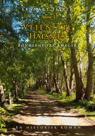 Vejen til Halsnæs - Lennart Fisker