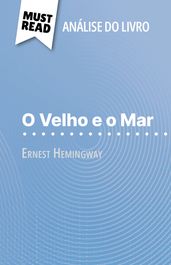 O Velho e o Mar de Ernest Hemingway (Análise do livro)