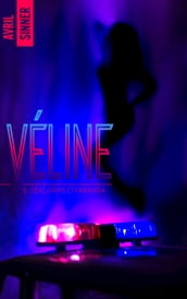 Véline - tome 2 - Sexe, crime & paranoïa