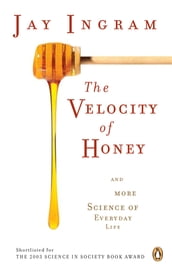 Velocity of Honey