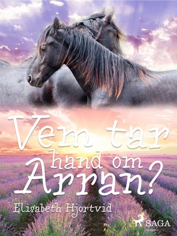 Vem tar hand om Arran? - Elisabeth Hjortvid