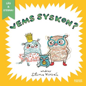 Vems syskon? (e-bok + ljud) - Stina Wirsén