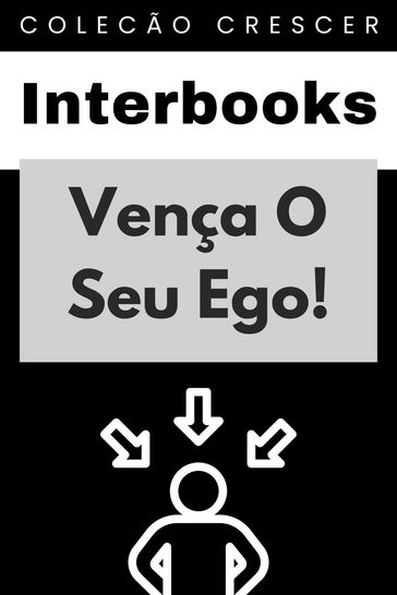 Vença O Seu Ego! - Interbooks
