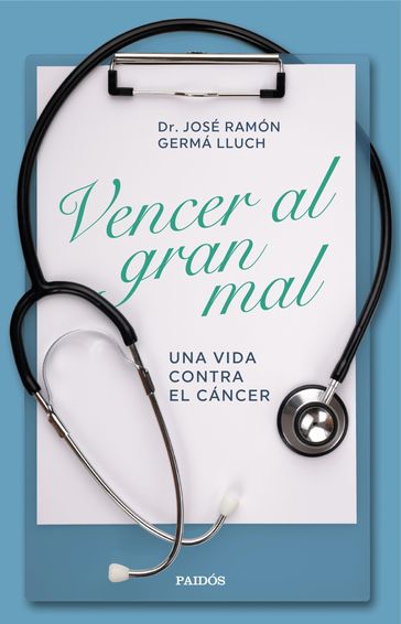 Vencer al gran mal - José Ramón Germà Lluch