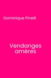 Vendanges amères