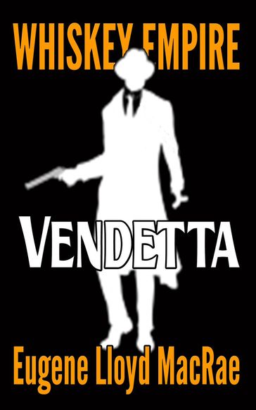 Vendetta - Eugene Lloyd MacRae