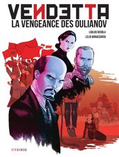 Vendetta la vengeance des Oulianov